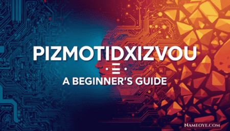 Explore Pizmotidxizvou in this vibrant beginner’s guide, blending technology and creativity with dynamic circuit board and geometric design elements.