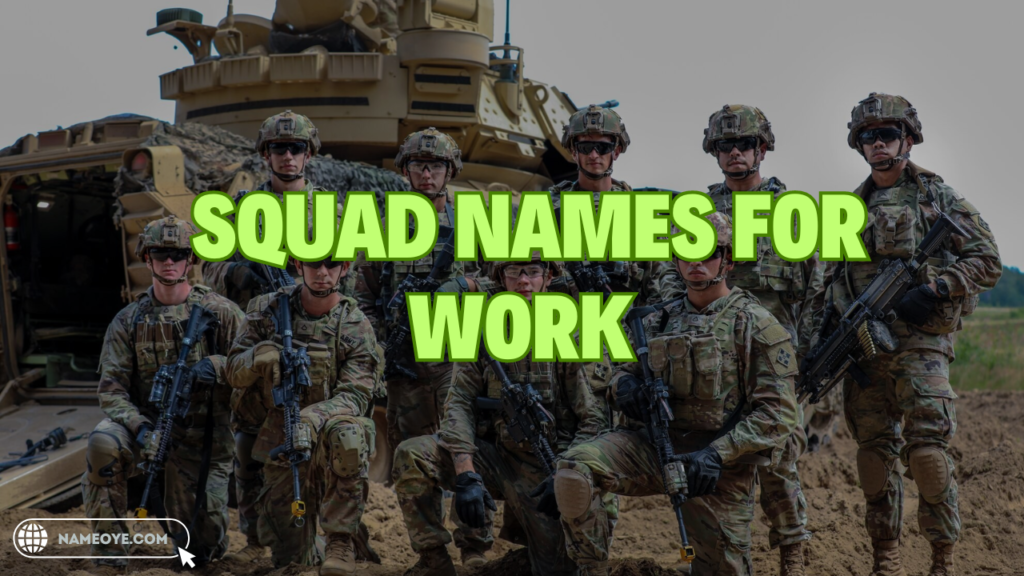 2900+Squad Names for Work Gaming Friends 20