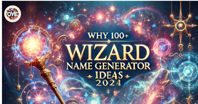 100+ Wizard Name Generator Ideas (2024)