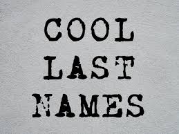 200+ Cool Last Names by Theme and Style