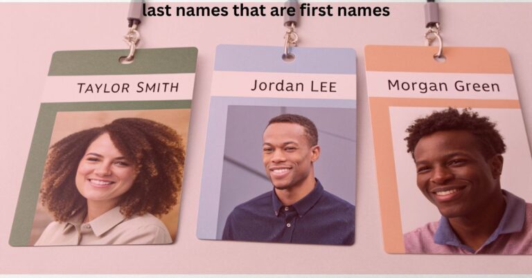 last names that are first names