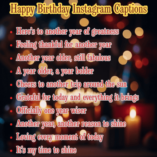 Happy Birthday Instagram Captions