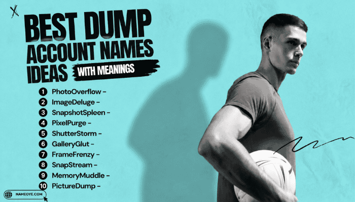 Best Dump Account Names Ideas with Meanings
