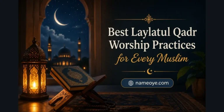 600+ Best Laylatul Qadr Worship Practices for Every Muslim Best Laylatul Qadr Worship Practices for Every Muslim